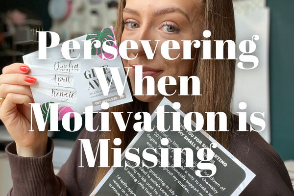 Persevering When Motivation is Missing