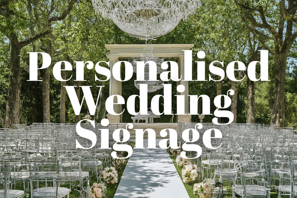Personalised Wedding Signs - Crafted in the UK