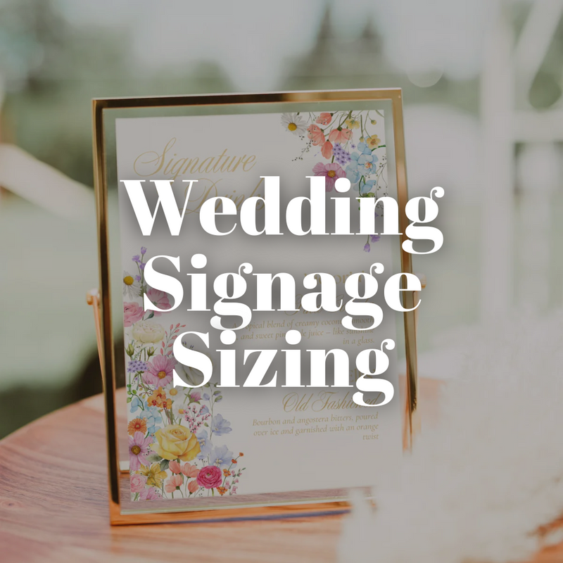 What Size Should My Wedding Signs Be? A Simple Guide