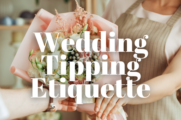 Navigating the Wedding Tipping Etiquette: Dos and Don'ts for Thanking Your Vendors