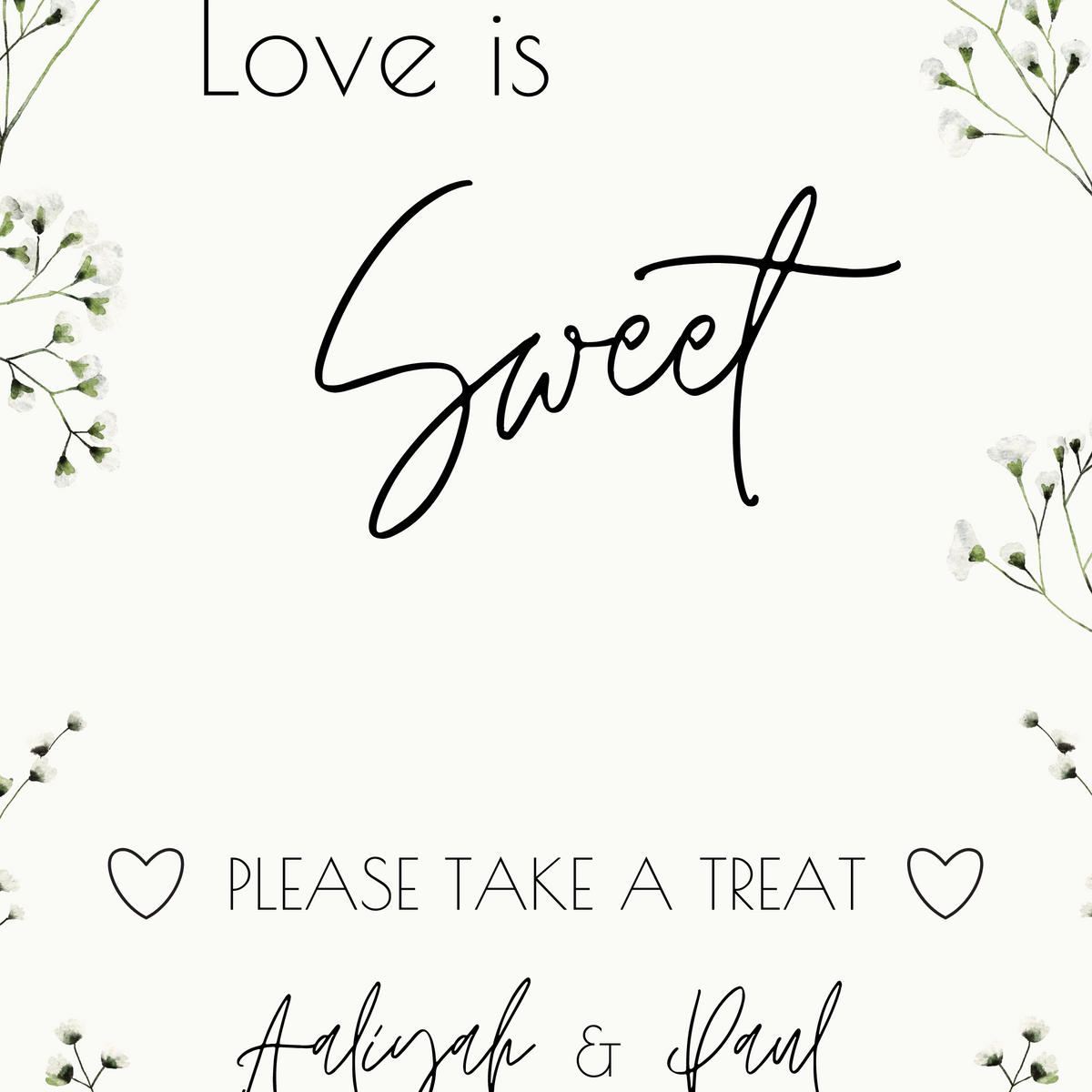 baby's breath floral wedding sweet table sign - personalised love is sweet sign