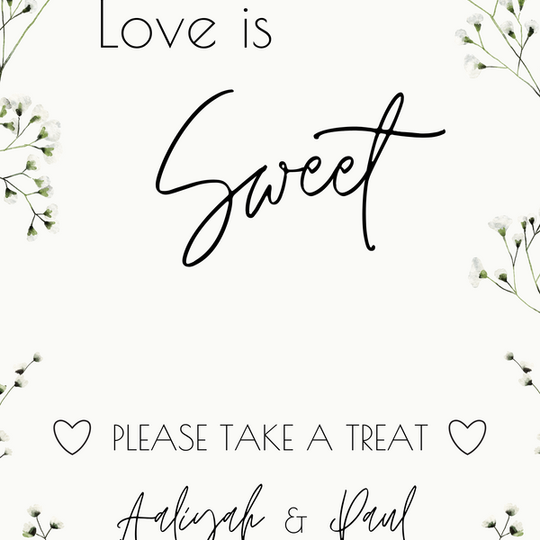 baby's breath floral wedding sweet table sign - personalised love is sweet sign