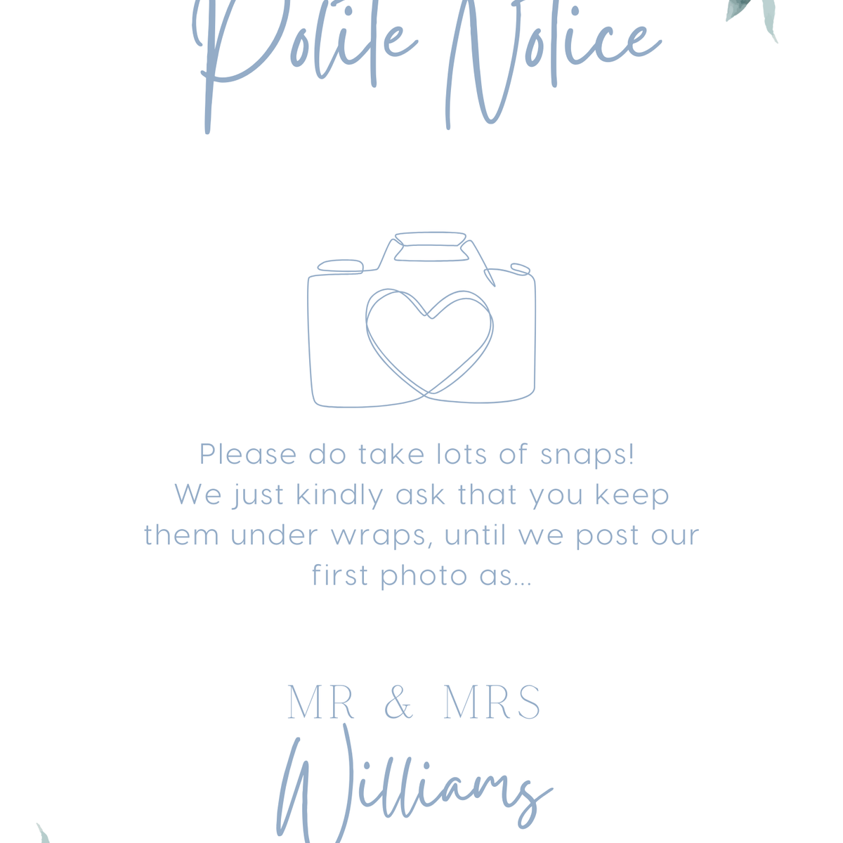 dusty blue floral polite notice wedding sign - Polite notice card for wedding display - luxury wedding signage