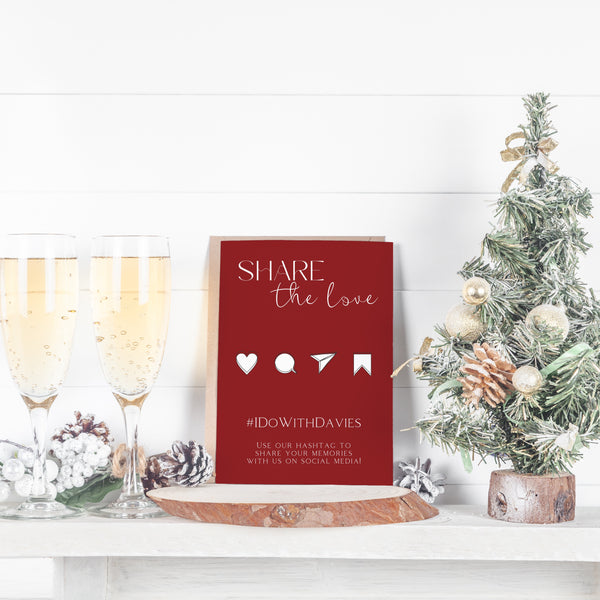 burgundy winter wedding hashtag sign - hashtag share the love wedding sign uk - custom wedding hashtag