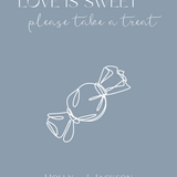 dusty blue love is sweet sign - wedding sweet table sign - love is sweet please take a treat sign for wedding