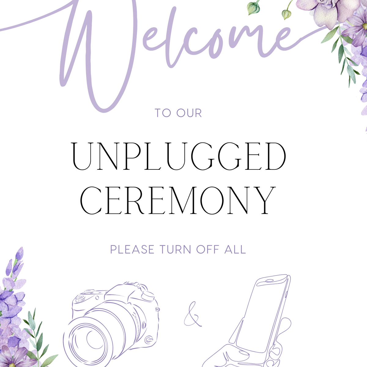 Lilac floral unplugged ceremony sign, in an elegant layout to impress your guests. Custom unplugged ceremony wedding board for unplugged wedding