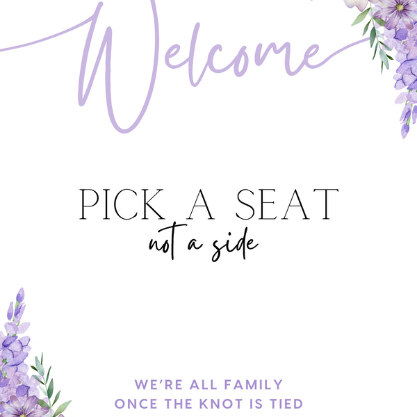lilac lavender floral wedding pick a seat not a side sign - wedding ceremony sign, with a crisp white background and pretty lilac flowers, alongside elegant text