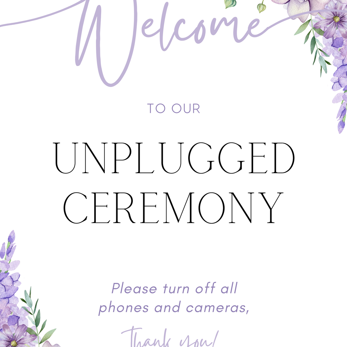 Lilac floral unplugged ceremony sign, in an elegant layout to impress your guests. Custom unplugged ceremony wedding board for unplugged wedding