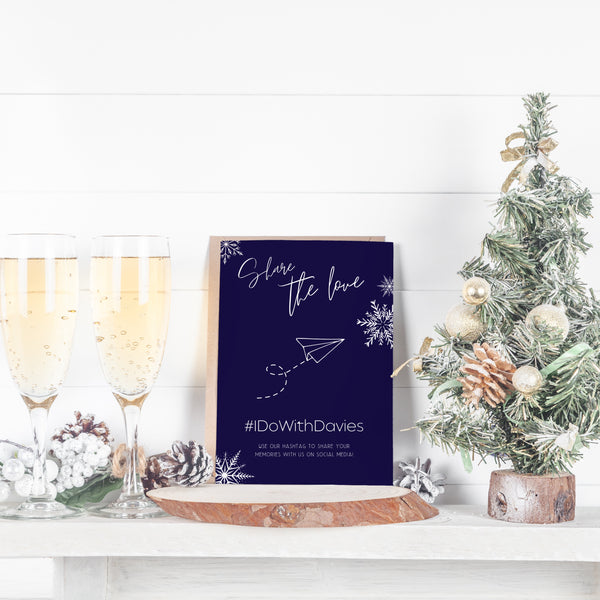 navy blue snowflakes winter wedding hashtag sign - hashtag share the love wedding sign uk - custom wedding hashtag