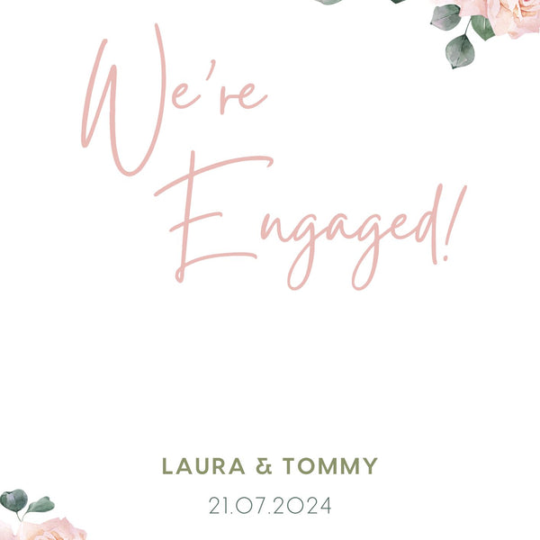 Pink Roses Floral "We're Engaged!" Engagement Party Sign