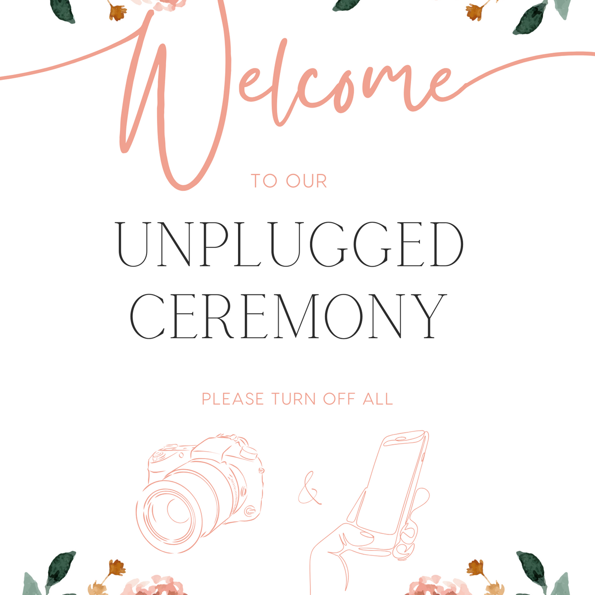 peach floral unplugged wedding ceremony sign - an elegant wedding unplugged ceremony sign, adorned with charming peach florals, to perfectly accompany a joyous wedding.