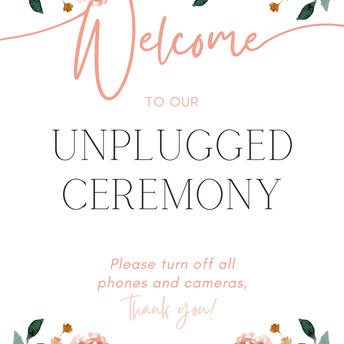 peach floral unplugged wedding ceremony sign - an elegant wedding unplugged ceremony sign, adorned with charming peach florals, to perfectly accompany a joyous wedding.