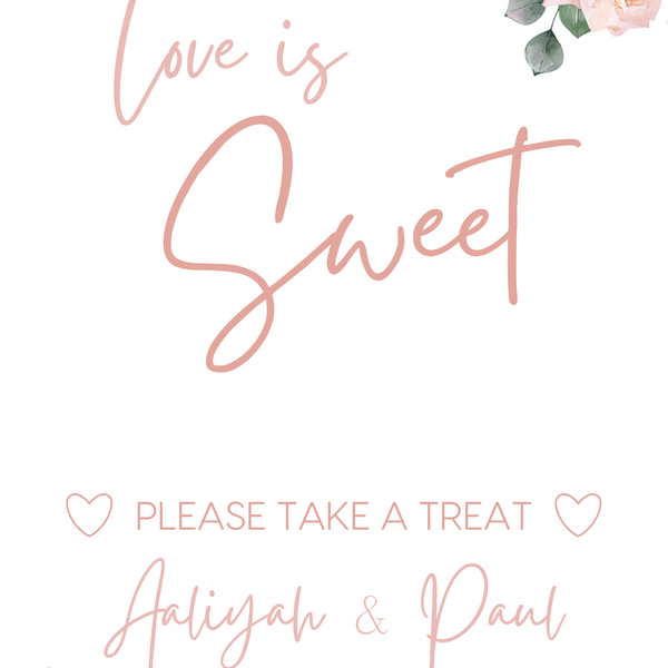 pink roses floral wedding sweet table sign - personalised love is sweet sign