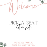 Pink Roses floral Pick a Seat Not a Side wedding ceremony sign - personalised wedding ceremony welcome sign, with a crisp white background, elegant blush pink typography, and adorned with sophisticated pink roses