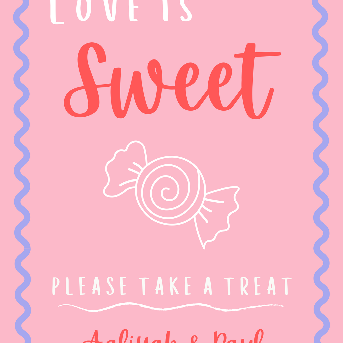 pink and red abstract wedding sweet table sign - personalised love is sweet sign