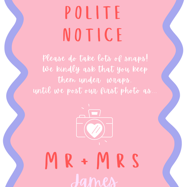 Playful Polite Notice Wedding Sign