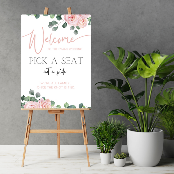 Pink Roses Floral Pick A Seat, Not A Side Sign
