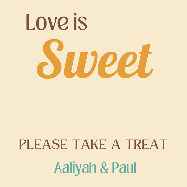 cream retro wedding sweet table sign - personalised love is sweet sign