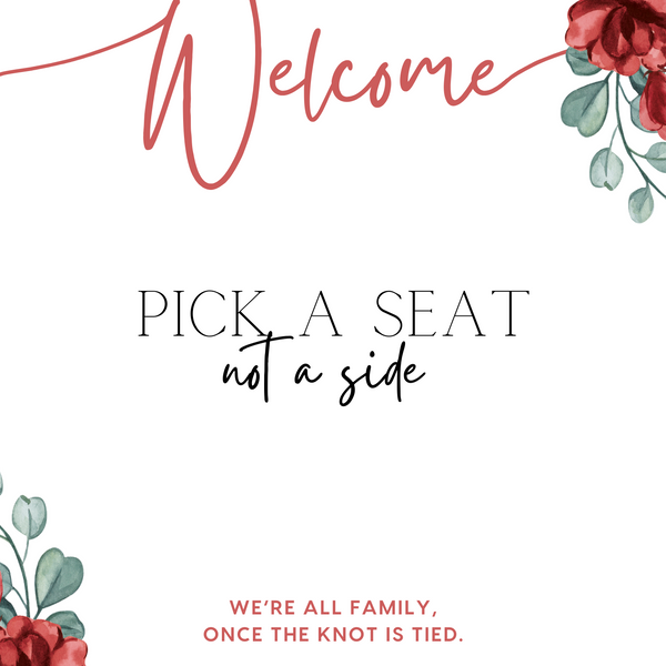 Romantic Red Floral pick a seat not a side wedding sing - personalised wedding ceremony welcome sign in romantic red florals and elegant typography. The perfect way to make a grand impression on your special day