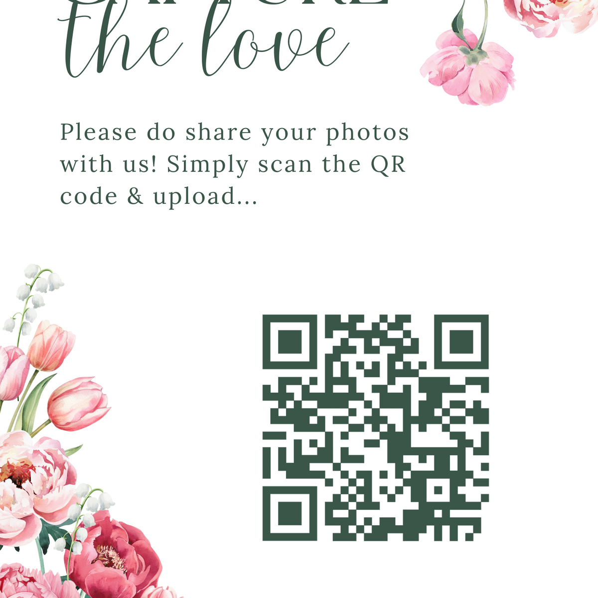 Spring Floral Capture the Love Photo Sharing QR Code Sign - Pink Floral Wedding Signage - Pink Tulips Carnations Wedding Signs