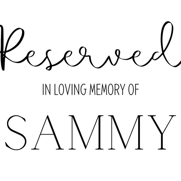 Timeless White Reserved In Memory Sign