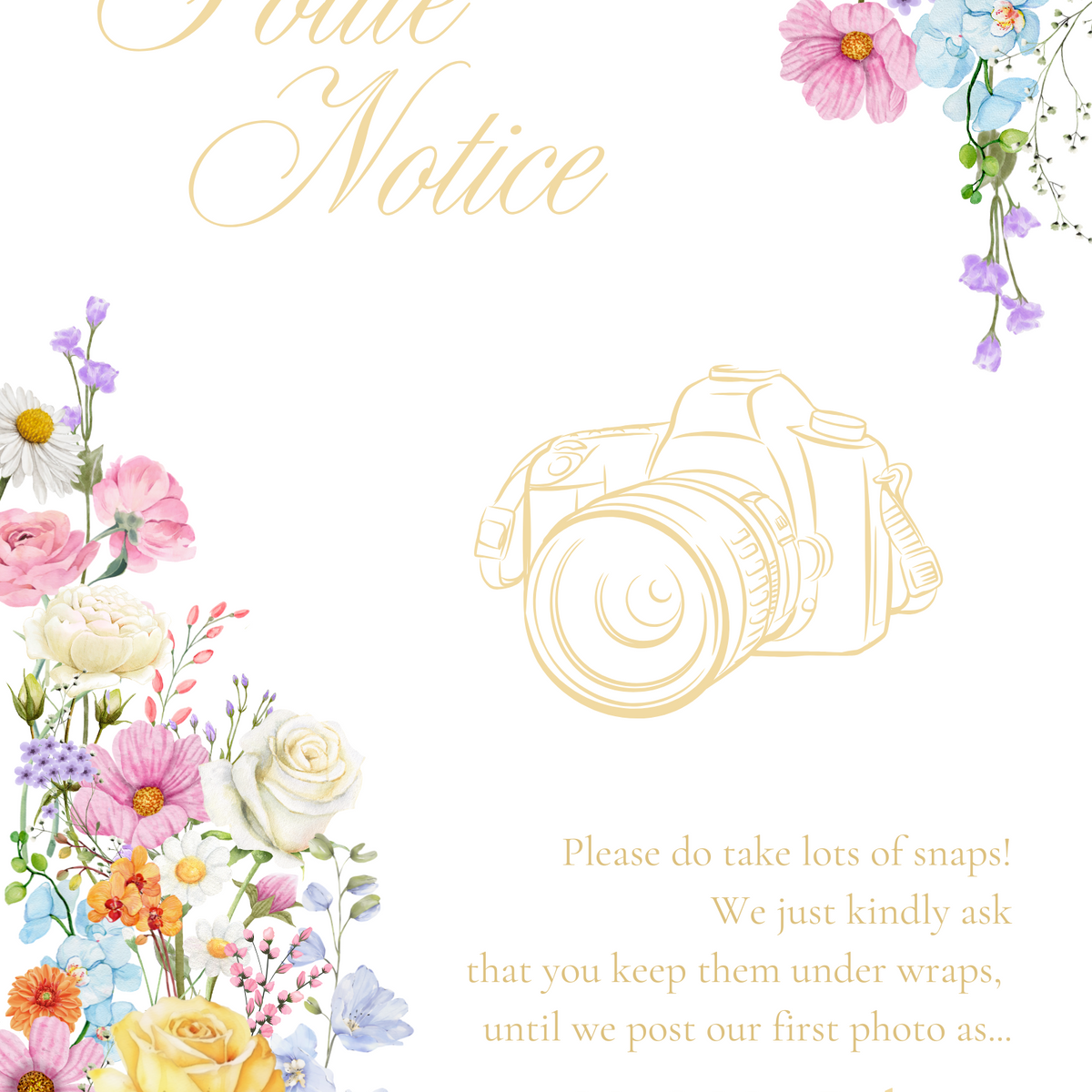Wedding Polite Photography Notice - Our Summer Collection features beautiful wedding stationery and signage with gentle summer colours, vibrant florals, and soft butter yellow text – perfect for adding a fresh, romantic feel to your special day.