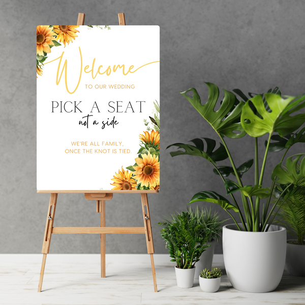 Sunflowers Floral Pick A Seat, Not A Side Sign
