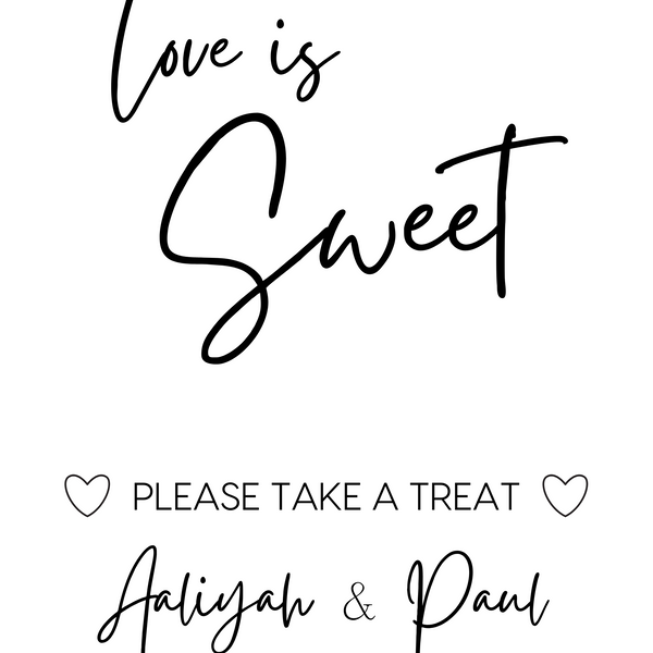 timeless white wedding sweet table sign - personalised love is sweet sign