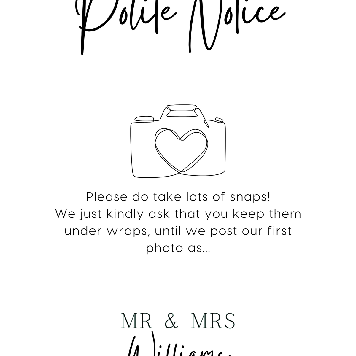 timeless white polite notice wedding sign - Polite notice card for wedding display - luxury wedding signage