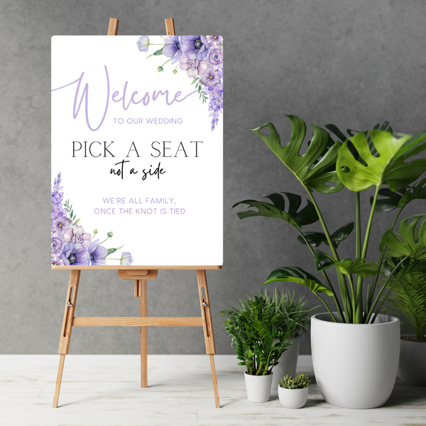 Lilac & Lavender Floral Pick A Seat, Not A Side Sign