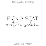 white pick a seat, not a side | winter wedding ceremony welcome sign | custom welcome board in winter white