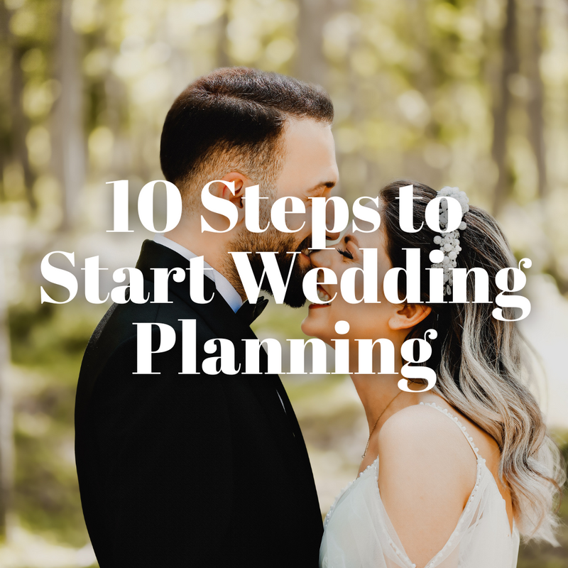10 Essential Steps to Kickstart Your Wedding Planning Journey