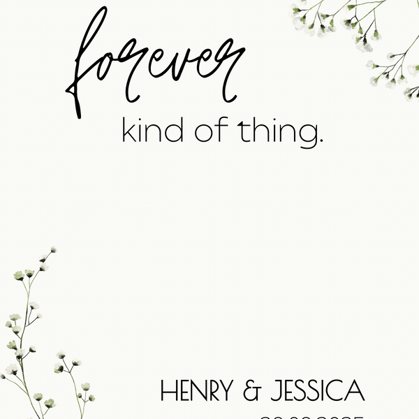 baby's breath floral forever kind of thing wedding welcome sign - affordable wedding signage