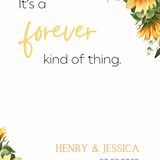 sunflowers floral forever kind of thing wedding welcome sign - affordable wedding signage