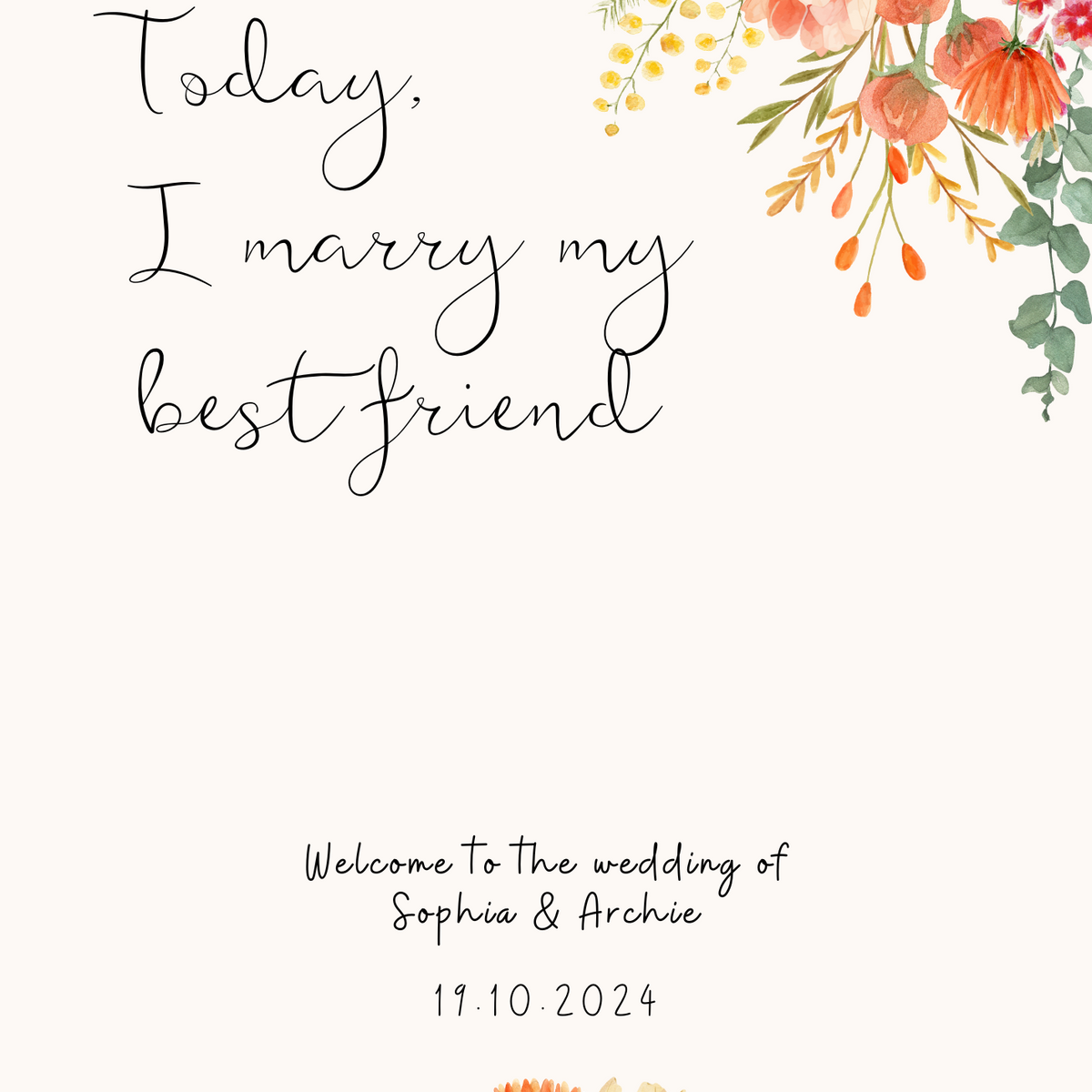 Autumnal "Today, I Marry My Best Friend" Welcome Sign