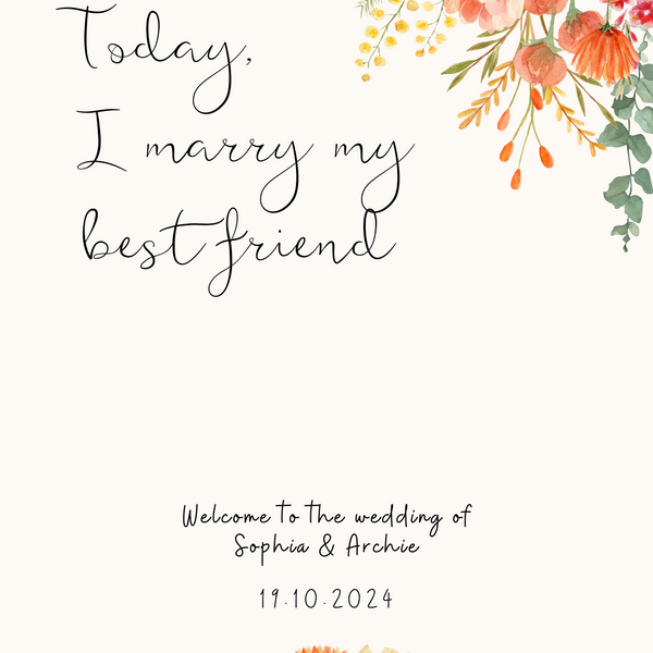 Autumnal "Today, I Marry My Best Friend" Welcome Sign