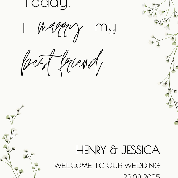 baby's breath floral today I marry my best friend wedding welcome sign personalised