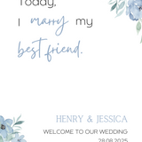 blue floral today I marry my best friend wedding welcome sign personalised