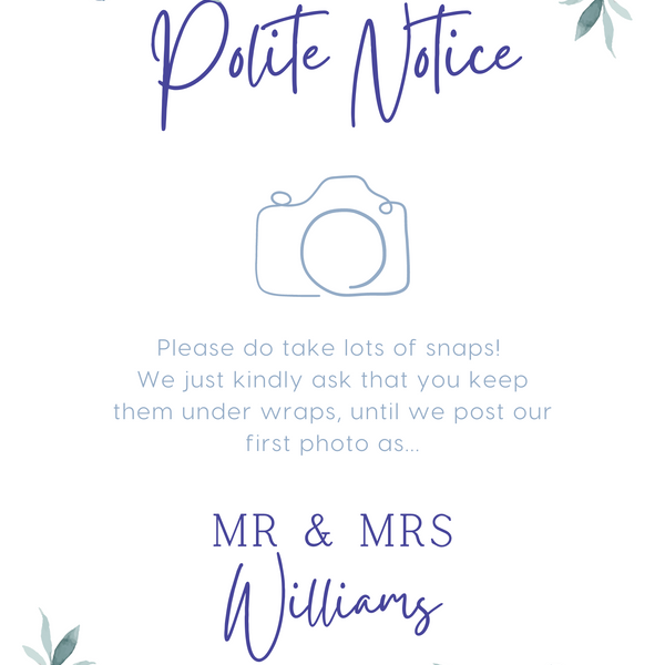 Blue Floral Polite Notice Sign