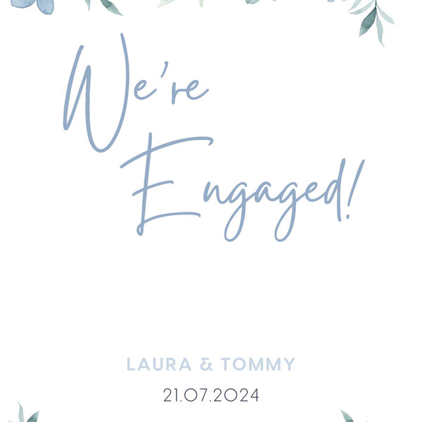 Custom Blue Floral "We're Engaged!" Engagement Party Sign