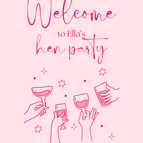 Cheers in Pink Hen Party Welcome Sign