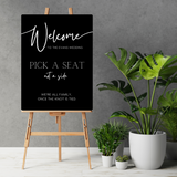 Timeless black pick a seat not a side wedding ceremony sign - affordable wedding ceremony signs