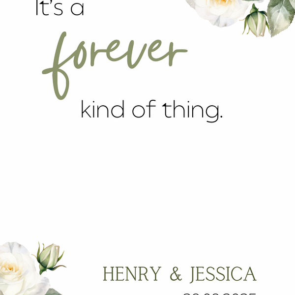 white roses floral forever kind of thing wedding welcome sign - affordable wedding signage