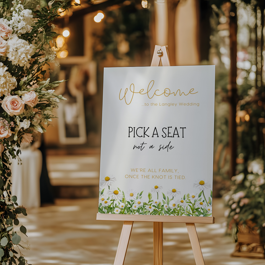 Daisy Pick A Seat Not A Side Custom Wedding Sign - Personalised wedding ceremony Welcome Sign