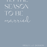 tis the season to be married wedding welcome sign | winter wedding welcome sign | custom dusty blue wedding signage