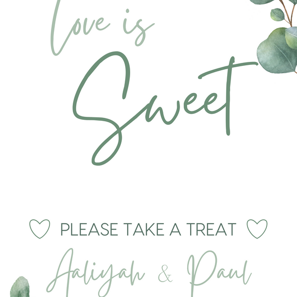 eucalyptus wedding sweet table sign - personalised love is sweet sign 