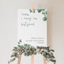 eucalyptus today I marry my best friend wedding welcome sign personalised