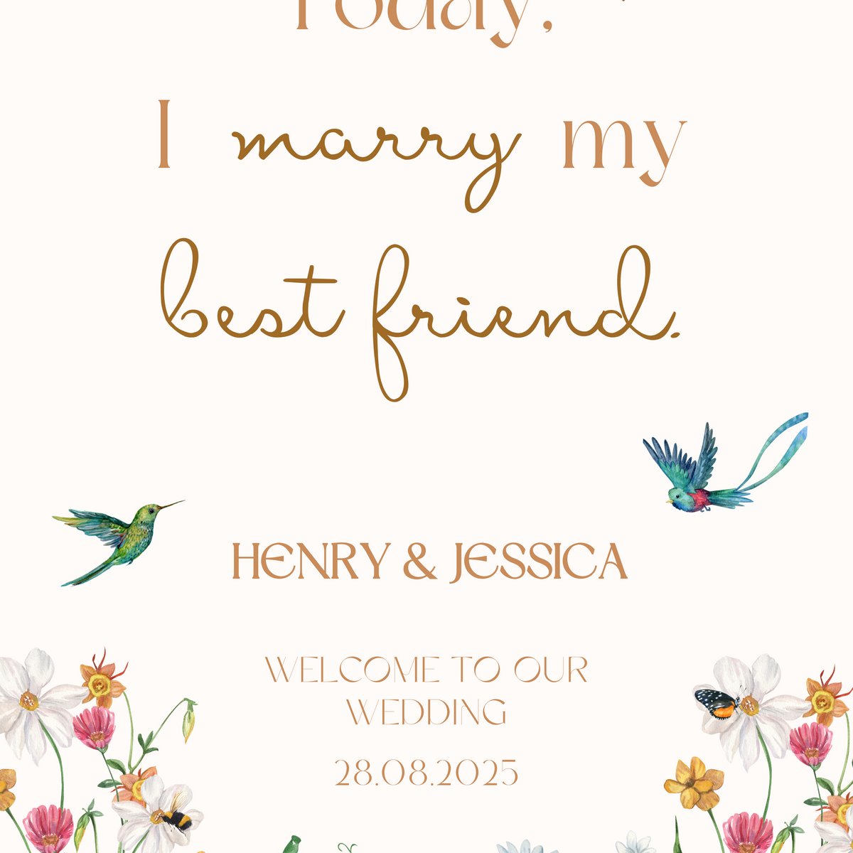 fairytale style today I marry my best friend wedding welcome sign personalised