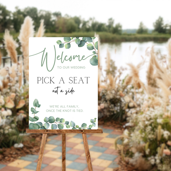 eucalyptus pick a seat not a side wedding sign - affordable wedding ceremony signs