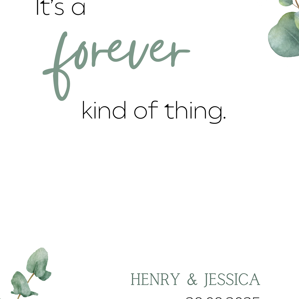 eucalyptus forever kind of thing wedding welcome sign - affordable wedding signage